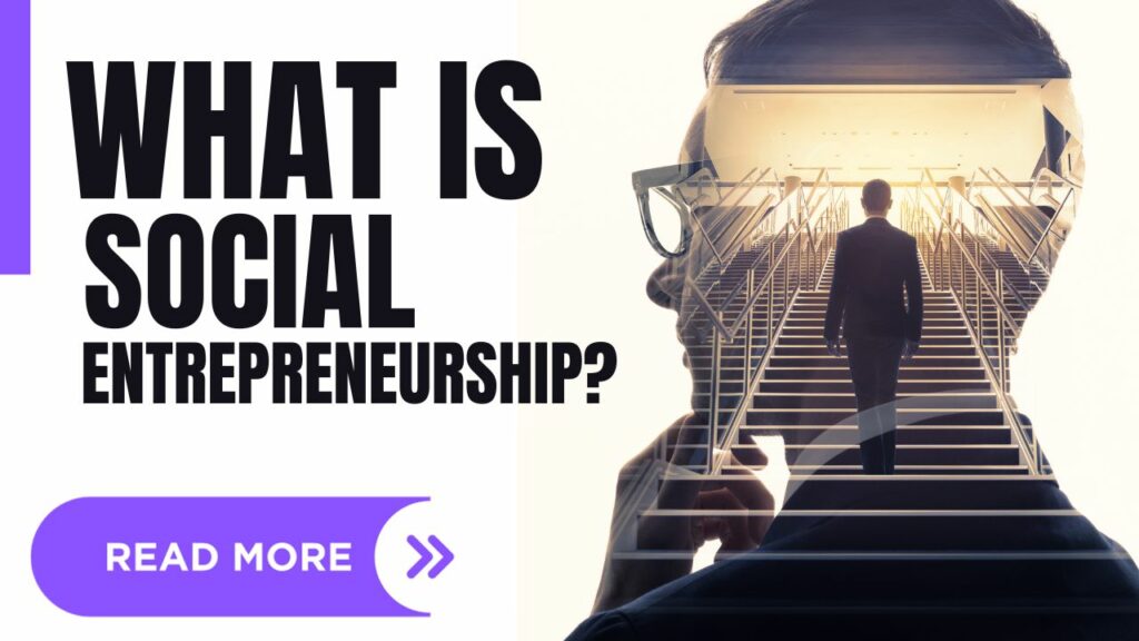 What is social entrepreneurship