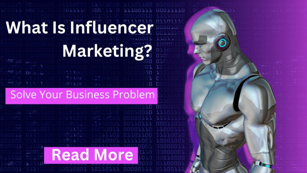 What is influencer Marketing?