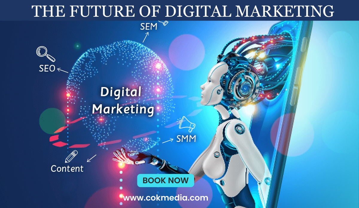 The future of digital marketing