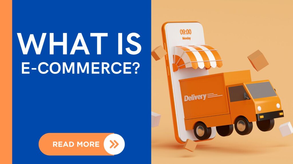 What is e-commerce